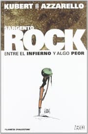 Cover of Sargento Rock Entre el infierno y algo peor