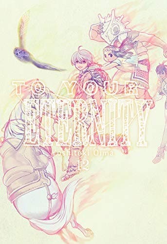 Cover of To Your Eternity 12