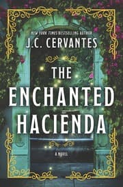 Cover of The enchanted hacienda