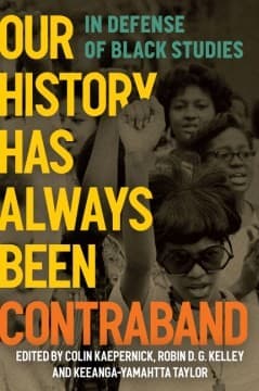 Cover of Our History Has Always Been Contraband