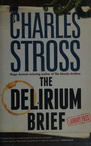 Cover of The Delirium Brief: A Laundry Files Novel