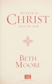 Cover of To Live Is Christ -- Day By Day Devotional