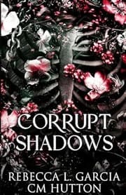 Cover of Corrupt Shadows