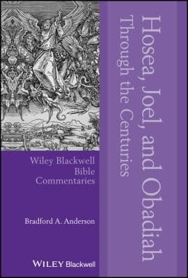 Cover of Hosea, Joel, and Obadiah Through the Centuries
