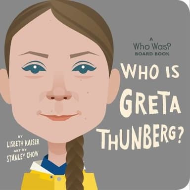 Cover of Who Is Greta Thunberg?