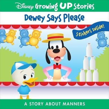 Cover of Soft Cover Square Disney Growing up Stories Dewey Says Please : a Story about Manners