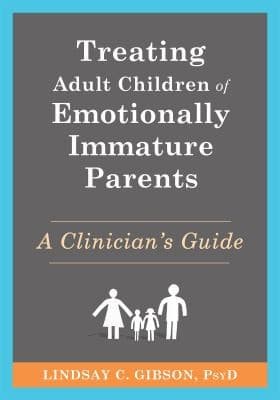 Cover of Treating Adult Children of Emotionally Immature Parents