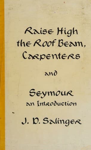 Cover of Rise High the Roof Beams and Seymour