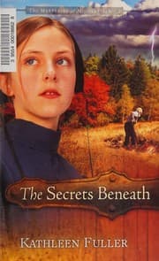 Cover of The Secrets Beneath (The Mysteries of Middlefield Series)