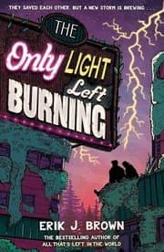 Cover of The Only Light Left Burning