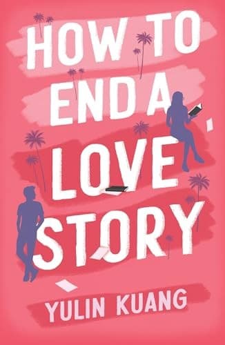 Cover of How to End a Love Story
