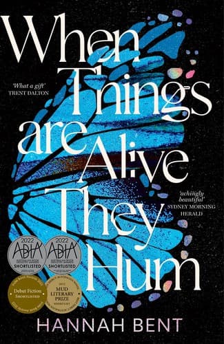 Cover of When Things Are Alive They Hum