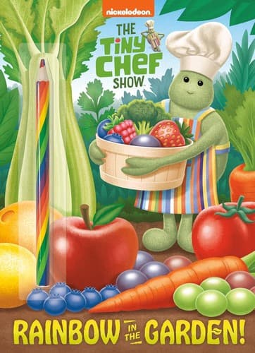 Cover of Rainbow in the Garden! (the Tiny Chef Show)