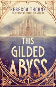 Cover of This Gilded Abyss