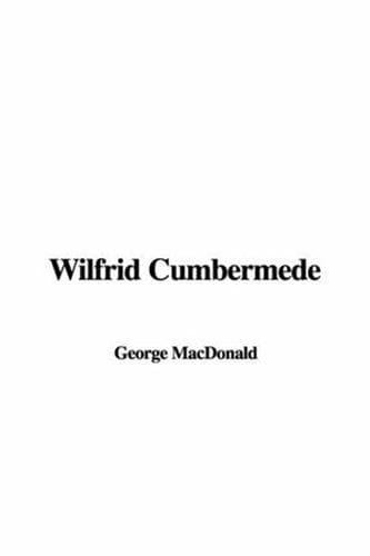Cover of Wilfrid Cumbermede