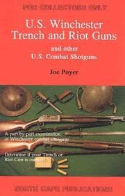 Cover of U.S. Winchester trench and riot guns