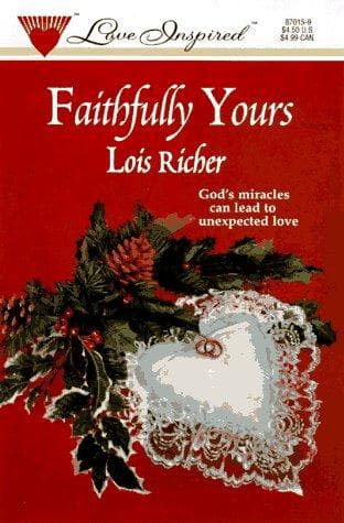 Cover of Faithfully Yours (Faith Hope And Charity) (Love Inspired, No 15)