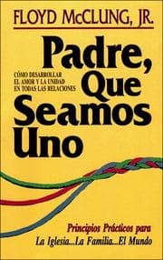 Cover of Padre, Que Seamos Uno/Father, Make Us One
