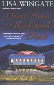 Cover of Over the Moon at the Big Lizard Diner