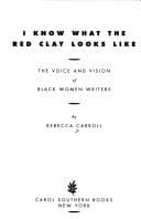 Cover of I know what the red clay looks like