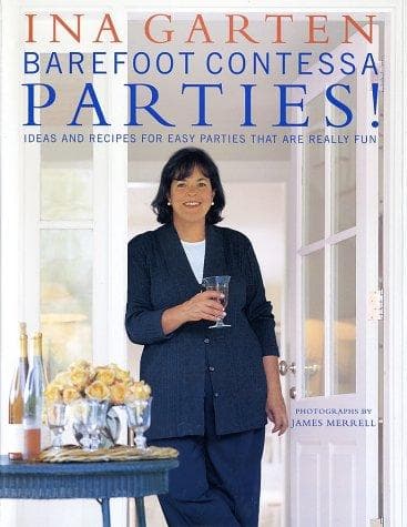 Cover of Barefoot Contessa Parties! Ideas and Recipes for Easy Parties That Are Really Fun