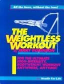 Cover of The weightless workout