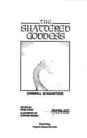 Cover of The shattered goddess
