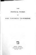 Cover of The poetical works of John Townsend Trowbridge