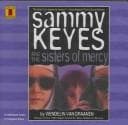 Cover of Sammy Keyes & the Sisters of Mercy