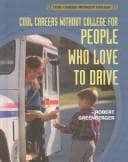 Cover of Cool Careers Without College for People Who Love to Drive