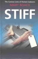 Cover of Stiff: The Curious Lives of Human Cadavers