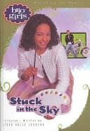 Cover of Stuck in the Sky (Brio Girls)