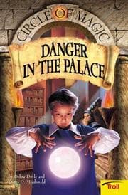 Cover of Danger in the palace