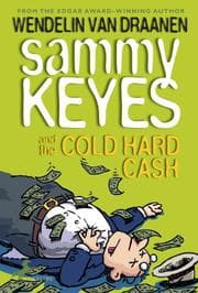 Cover of Sammy Keyes and the Cold Hard Cash