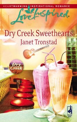Cover of Dry Creek Sweethearts (Dry Creek Series #12) (Love Inspired #439)
