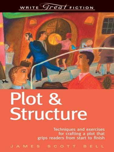 Cover of Write Great Fiction--Plot & Structure