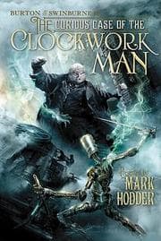 Cover of The Curious Case of the Clockwork Man