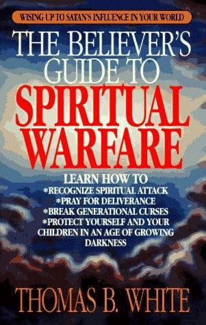 Cover of The believer's guide to spiritual warfare