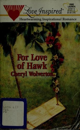 Cover of For love of Hawk