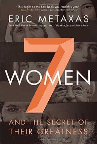 Cover of Seven Women: And the Secret of Their Greatness