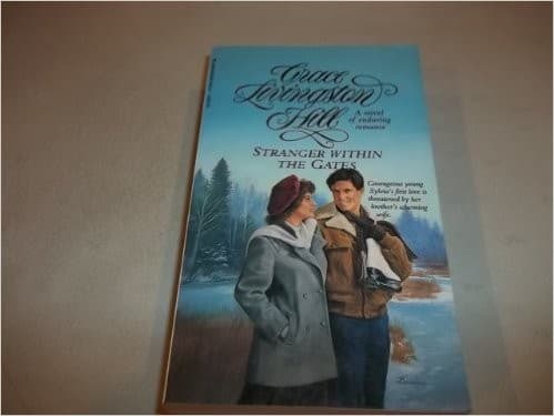 Cover of Stranger Within the Gates (The Grace Livingston Hill Series No. 14)