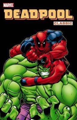 Cover of Deadpool Classic