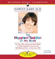 Cover of The happiest toddler on the block