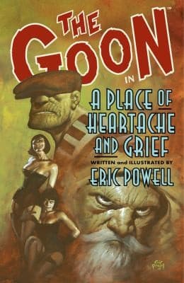 Cover of The Goon In A Place Of Heartache And Grief