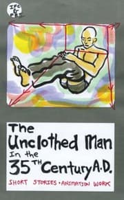 Cover of The Unclothed Man In The 35th Century Ad