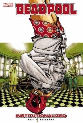 Cover of Institutionalized
Deadpool Marvel Quality Paperback