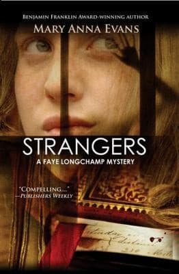 Cover of Strangers
Faye Longchamp Mysteries Hardcover