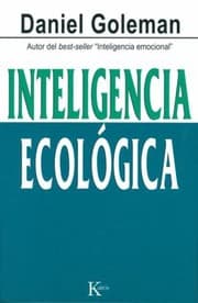 Cover of Inteligencia Ecologica Ecological Intelligence
Ensayo
