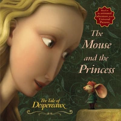 Cover of The Mouse and the Princess
Tale of Despereaux