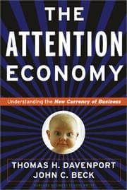 Cover of The attention economy : understanding the new currency of business